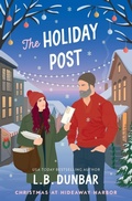 Cover: The Holiday Post - L.B. Dunbar Writes, Ltd.