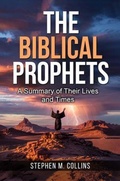 Cover: The Biblical Prophets - Stephen Collins