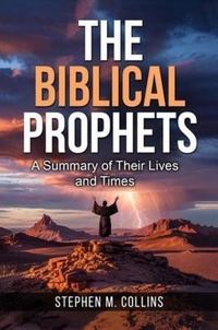Enlarge image Cover: The Biblical Prophets - Stephen Collins