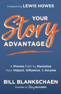 Cover: Your Story Advantage - Storybuilders Press
