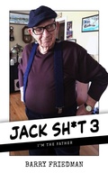 Cover: Jack Sh*t 3: I'm the Father (Jack Sh*t Trilogy, #3) - Babylon Books