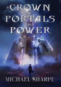 Enlarge image Cover: A Crown of Portals and Power - Alluvion Games