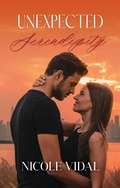 Cover: Unexpected Serendipity (The Soren Family, #2) - Nicole Vidal