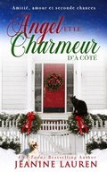 Cover: Angel et le charmeur d'&agrave; c&ocirc;t&eacute; (Amiti&eacute;, amour et deuxi&egrave;me chance, #3) - Littleford House Books