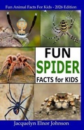 Cover: Fun Spider Facts For Kids - Crimson Hill Books