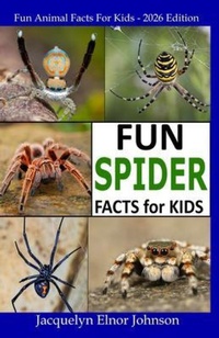Enlarge image Cover: Fun Spider Facts For Kids - Crimson Hill Books