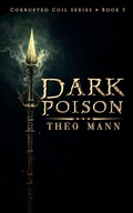Cover: Dark Poison - Invisible Publishing Company