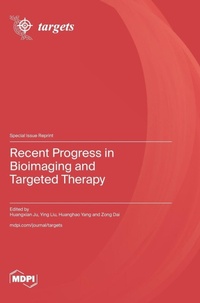 Enlarge image Cover: Recent Progress in Bioimaging and Targeted Therapy - MDPI AG