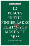 Cover: 111 Places in the Finger Lakes That You Must Not Miss - Emons Verlag GmbH