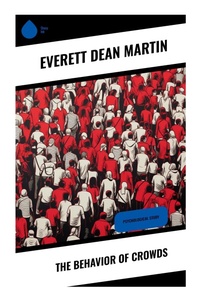 Enlarge image Cover: The Behavior of Crowds - Sharp Ink