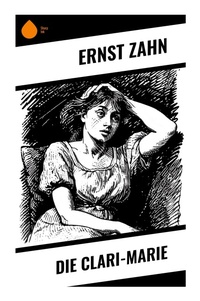 Enlarge image Cover: Die Clari-Marie - Sharp Ink