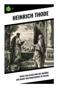 Enlarge image Cover: Franz von Assisi und die Anfänge der Kunst der Renaissance in Italien - Sharp Ink