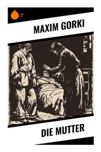 Enlarge image Cover: Die Mutter - Sharp Ink