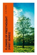 Cover: Flowers of Freethought (First Series) - e-artnow