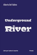 Cover: Underground River - Robin Edizioni