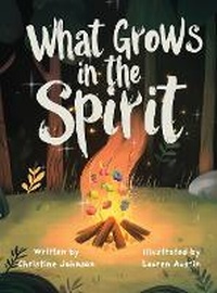 Enlarge image Cover: What Grows in the Spirit - Christinejourneys