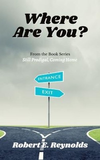 Enlarge image Cover: Where Are You? - Josephs Ministry LLC