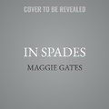 Cover: In Spades - Tantor Audio