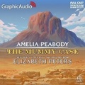 Cover: The Mummy Case [Dramatized Adaptation] - Graphic Audio