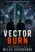 Cover: Vector Burn - An MM Romance Thriller - WMC Publishing