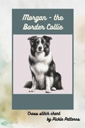 Cover: Morgan the Border Collie (Dogs) - Pickle Patterns