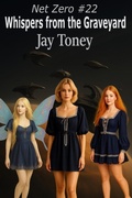 Cover: Whispers From The Graveyard - Jay Toney