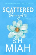 Cover: Scattered Thoughts - Muslim Fiction Project