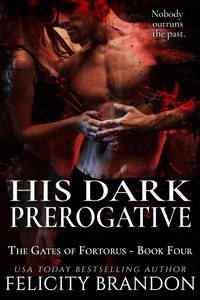 Enlarge image Cover: His Dark Prerogative - Felicity Brandon
