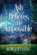 Cover: Ash Believes the Impossible - Tin Box Press