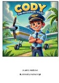 Cover: Cody the Missionary Pilot - Barnes & Noble Press