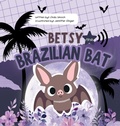 Cover: Betsy the Brazilian Bat - Homespun Stories