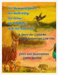 Cover: The Hummingbird, The Butterfly, The Crow, The Tortoise, and The Owl, Too - Children Literature