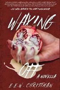 Enlarge image Cover: Waxing Off - Pride with a Bite