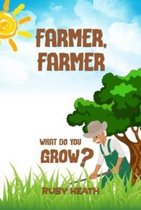 Abbildung von: Farmer, Farmer - Ruby Heath