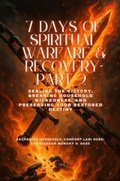Cover: 7 DAYS OF SPIRITUAL WARFARE & RECOVERY - Part 2 - Sealing the Victory, Breaking Household Wickedness, and Preserving Your Restored Destiny - Zacharias Godseagle and God