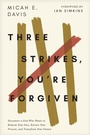 Cover: Three Strikes, You're Forgiven - Tyndale Momentum