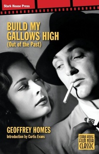 Enlarge image Cover: Build My Gallows High - Stark House Press