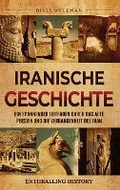 Cover: Iranische Geschichte - Billy Wellman