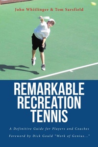 Abbildung von: Remarkable Recreation Tennis - Fulton Books, Inc.
