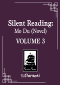 Cover: Silent Reading: Mo Du (Novel) Vol. 3 - Seven Seas Entertainment, LLC