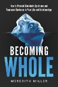 Cover: Becoming Whole - Post Hill Press