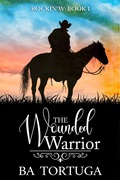 Cover: The Wounded Warrior (The Rockin' W, #1) - Turtlehat Creatives