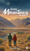 Cover: When Mountains Align - Notion Press