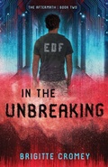 Cover: In the Unbreaking - Yarrow Leaf Press