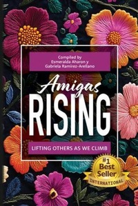 Abbildung von: Amigas Rising - Latinas Rising, LLC