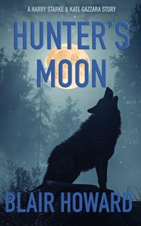 Enlarge image Cover: Hunter's Moon - BLAIR HOWARD