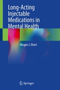 Abbildung von: Long-Acting Injectable Medications in Mental Health - Springer