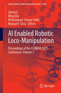 Enlarge image Cover: AI Enabled Robotic Loco-Manipulation - Springer