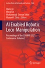 Cover: AI Enabled Robotic Loco-Manipulation - Springer