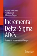 Cover: Incremental Delta-Sigma ADCs - Springer